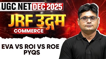 UGC NET Dec 2025 Commerce | EVA vs ROI vs ROE - PYQs | UGC NET Commerce | Saurabh Sir