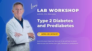 LIVE LAB WORKSHOP - TYPE 2 DIABETES & PREDIABETES