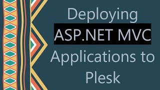 Deploying ASP.NET MVC Applications to Plesk