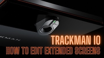 Trackman iO Video Demo - How to edit your Extended Screens