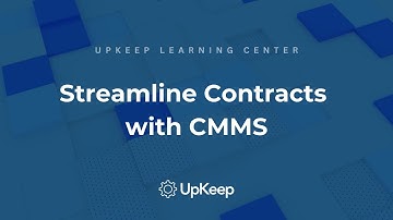 Streamlining Facility Maintenance Contracts with a CMMS - Tips from UpKeep