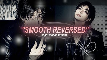 Popular transition "Reverse Video" on Alight Motion l tiktok style