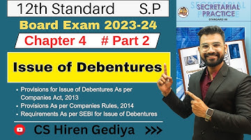 Class 12th | S.P | Issue Of Debentures | Chapter 4 | Part 2 | Board Exam 2023-24 | CS. Hiren Gediya