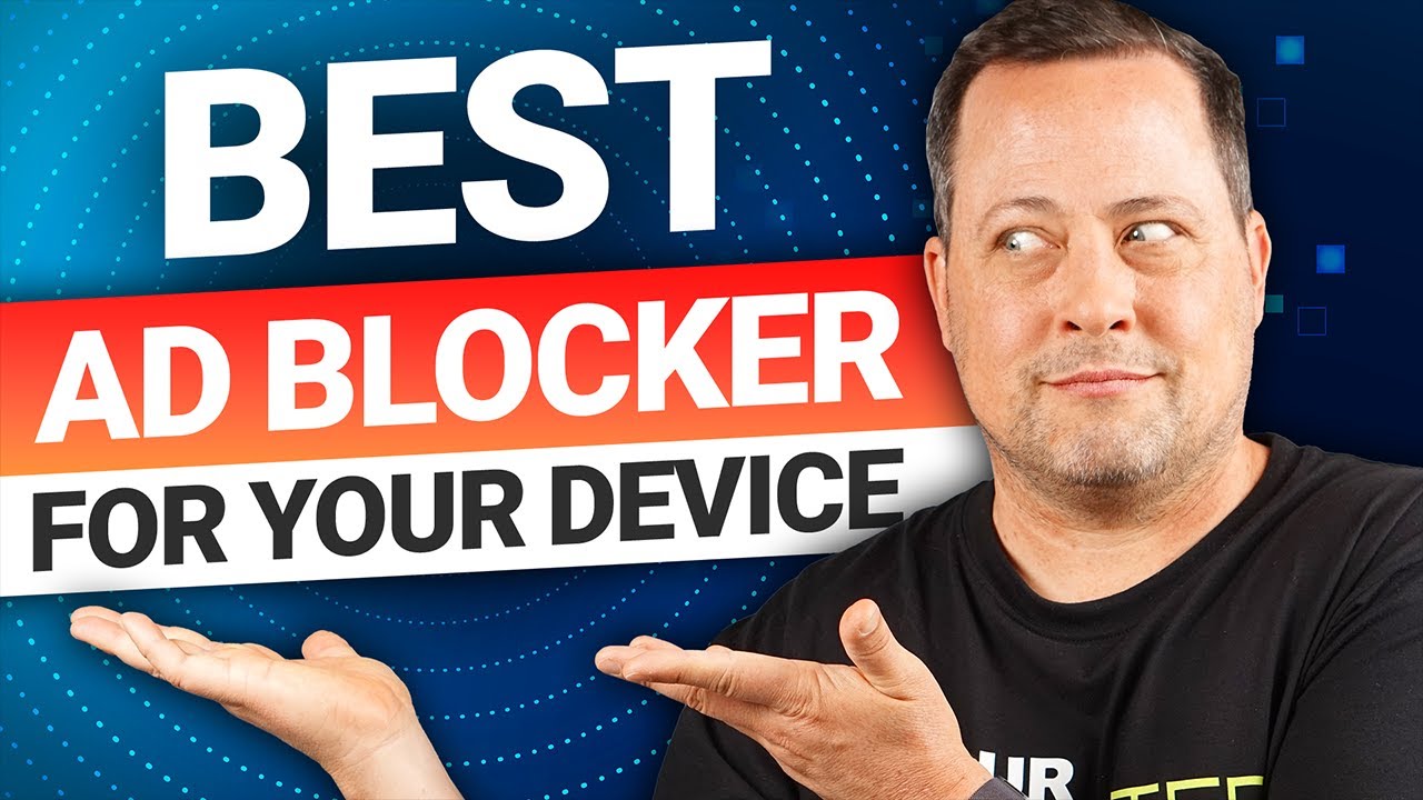 Best Ad Blocker of 2024 YEAR overview YouTube