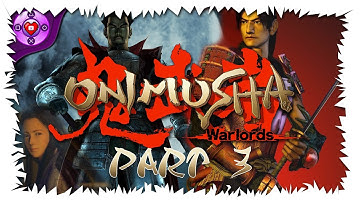 Onimusha: Warlords (PS2) Part 3 Casual Gameplay/Playthrough | Reunited With Kaede