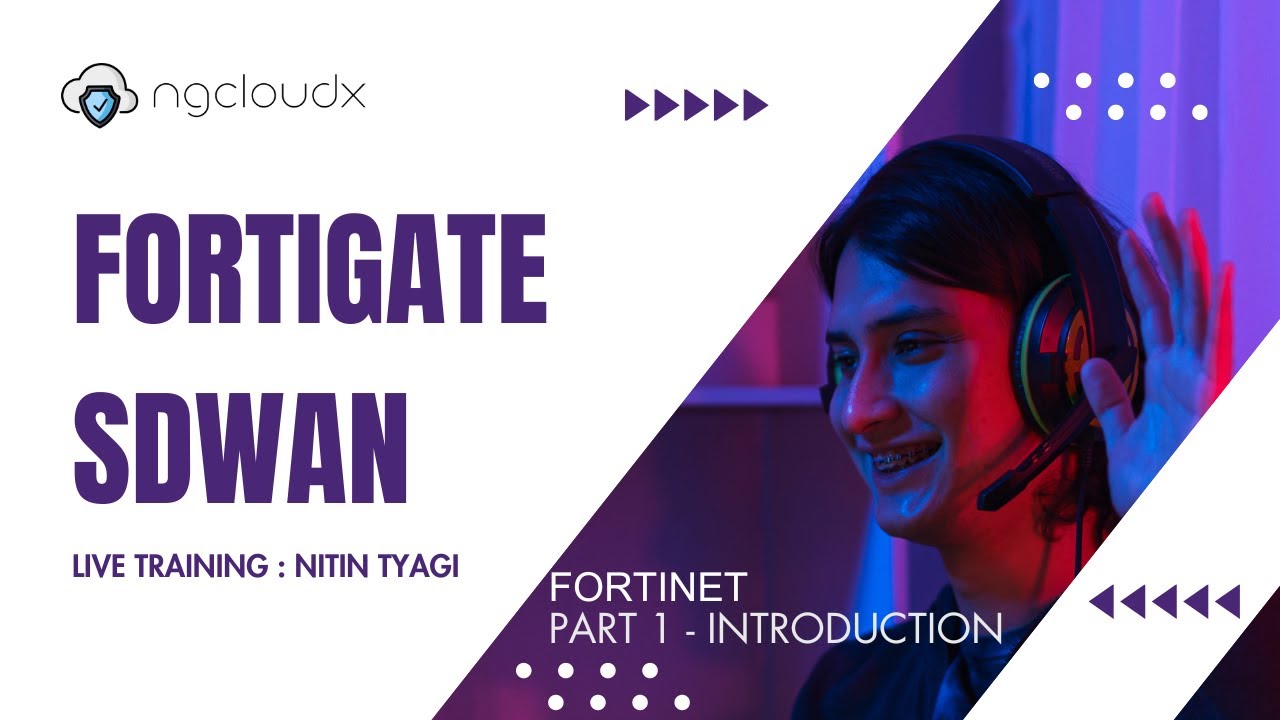Fortigate SD-WAN Training | SD-WAN | Introduction | Part 1 | Nitin Tyagi: HyperGrowth Classes