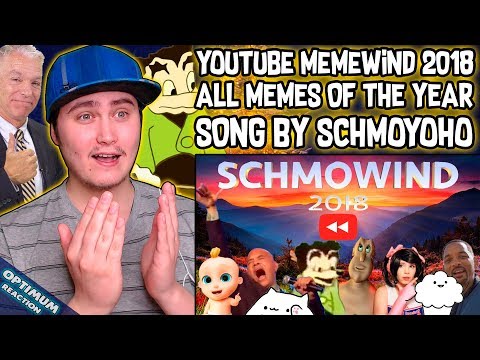 youtube-memewind-2018-schmoyoho-song-every-meme-of-the-year-|-reaction