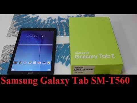 Samsung Galaxy Tab E 9.6 SM-T560 Wifi Unboxing