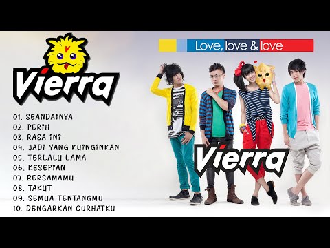 Vierra Top Hits | Lagu Terbaik Enak Didengar | Lagu Kenangan Tahun 2000an