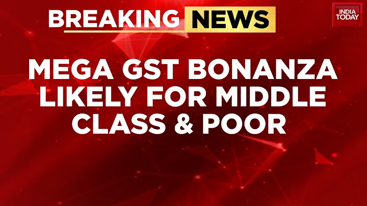 GST Bonanza: Govt Mulls Major Rate Cut, 12% Slab May Be Abolished | India Today News