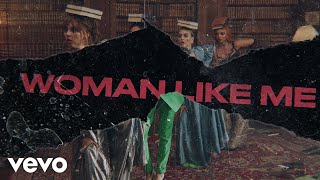 Woman Like Me: álbuns, músicas, playlists