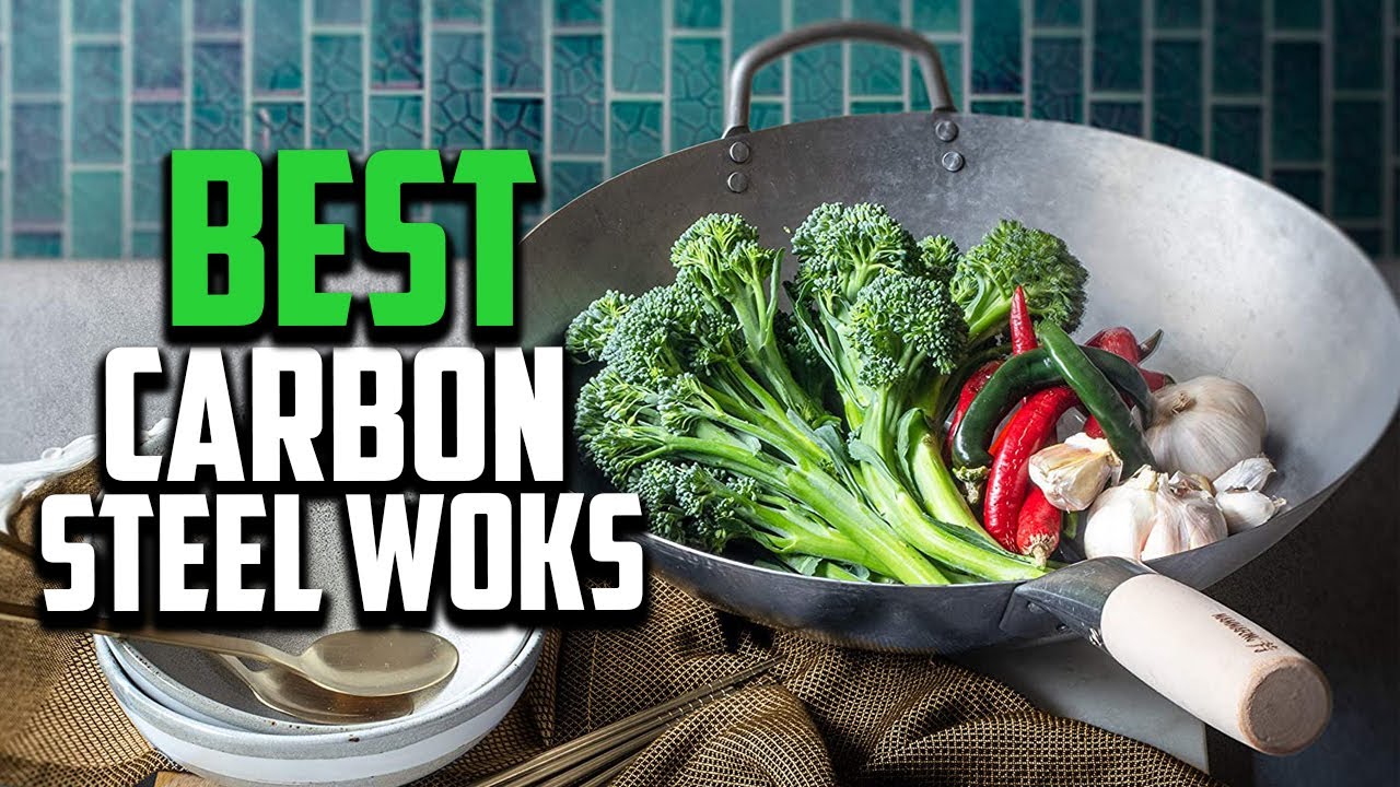 The 4 Best Carbon Steel Woks of 2024, Tested & Reviewed