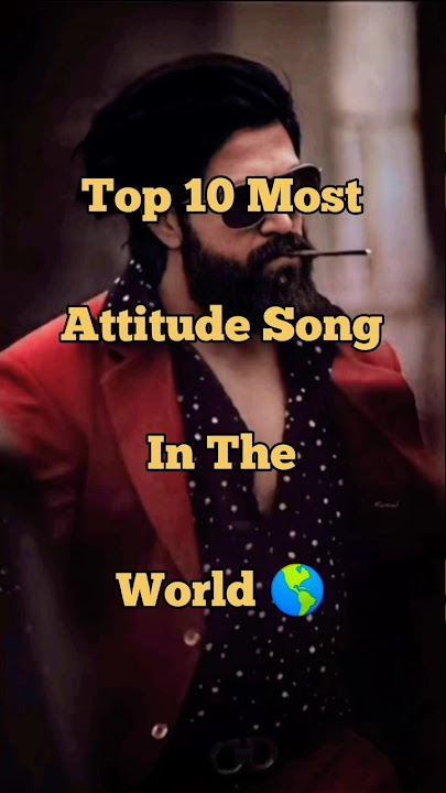 Top 10 most attitude song in the world 🌍 / (2023) #shorts #viral