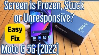 Moto G 5G (2022): Screen is Frozen, Unresponsive or Stuck? FIXED!
