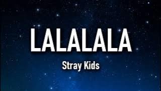 Stray Kids '락 (樂) (LALALALA)' Easy Lyrics