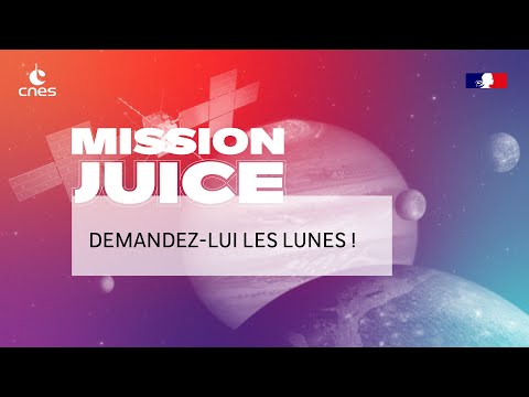[Direct] Mission JUICE : demandez-lui les lunes !