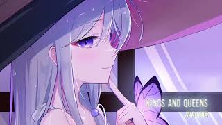 NIGHTCORE - KING AND QUEENS (Ava Max)