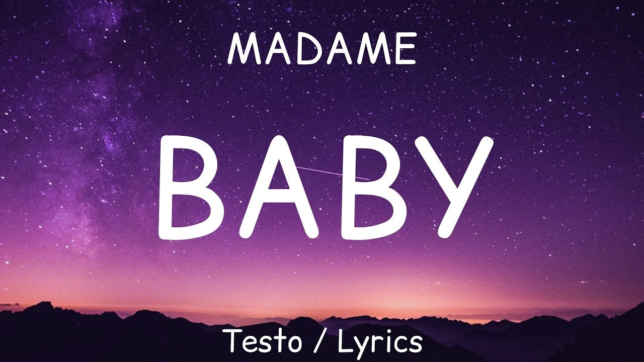 Madame - Baby (Testo/Lyrics)