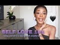 the truth about self love: how to start loving and accepting yourself