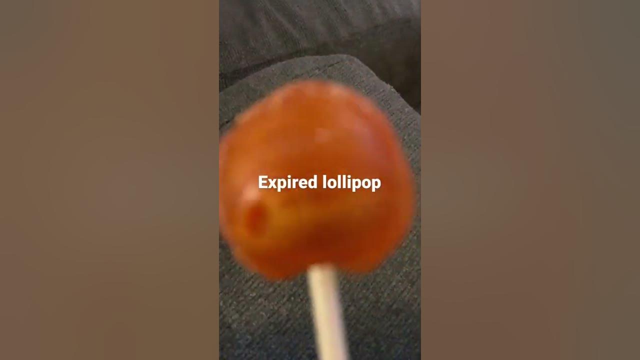 Expired lollipop. YouTube