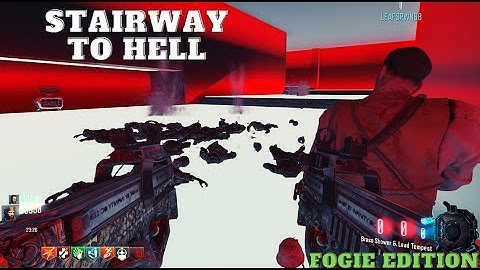 Stairway to Hell (Fogie Edition) Black Ops III Custom Zombies