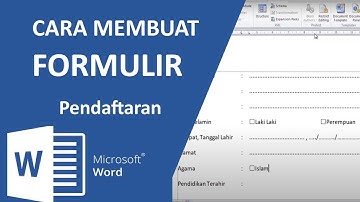 Cara Membuat Formulir Pendaftaran Di Microsoft Word
