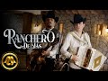 Los Dos Carnales - Ranchero de Más (Video Oficial)