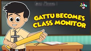 Gattu Becomes Class Monitor | Animated Stories | English Cartoon | Moral Stories | PunToon Kids