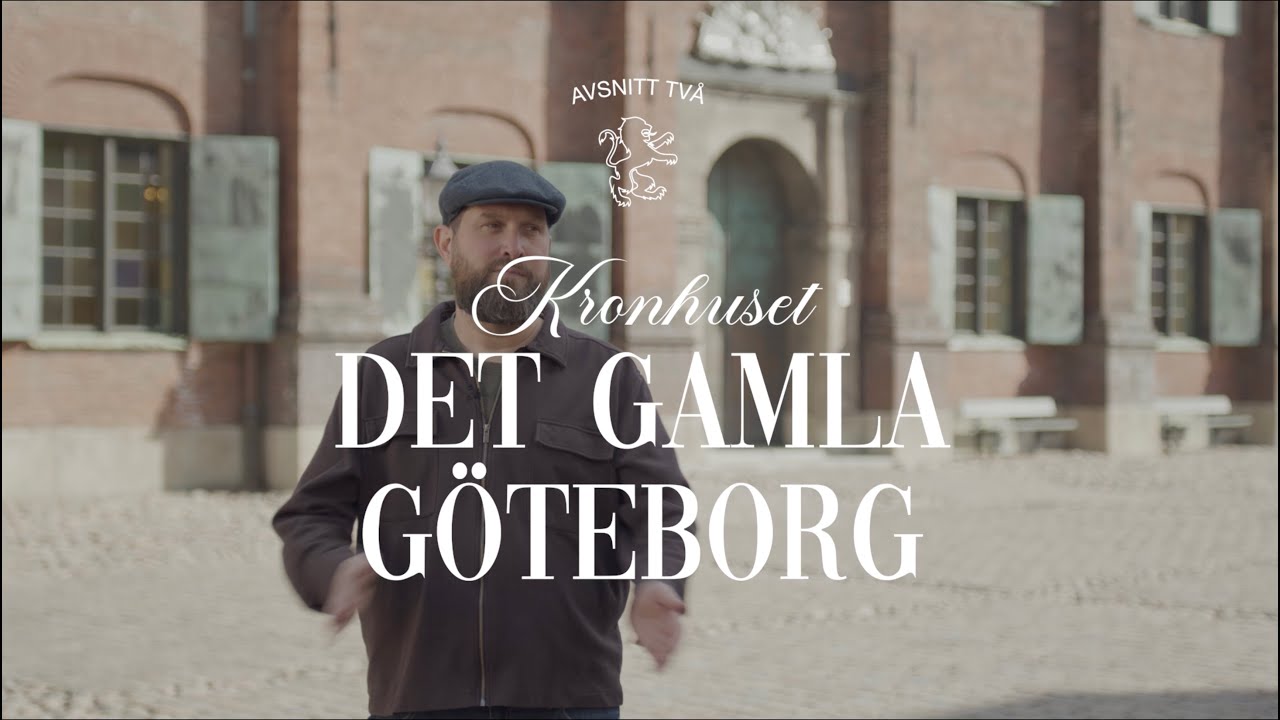 Kronhuset – Göteborgs äldsta hus (?) med en dramatisk historia | Det Gamla Göteborg Avsnitt 2