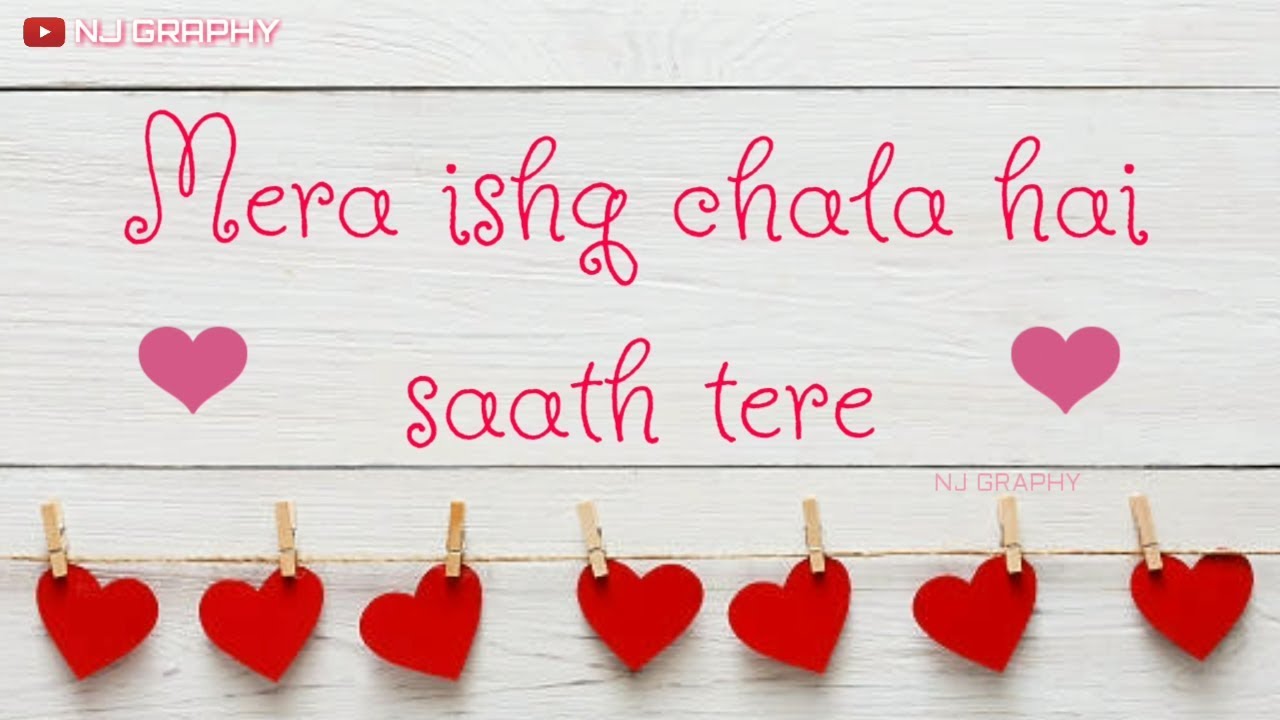 Mera Ishq Lyrics Love Song WhatsApp Status Valentine Day Special