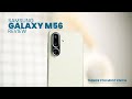 Samsung Galaxy M56 Review - 120Hz AMOLED, Exynos 1480, 50MP Camera!