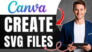 How to Create SVG Files With Canva Easily 2026