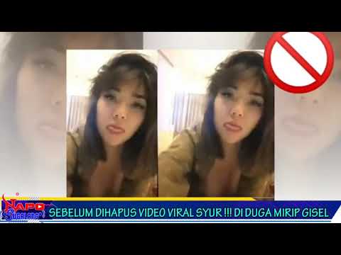 sebelum di hapus video viral mirip gisel