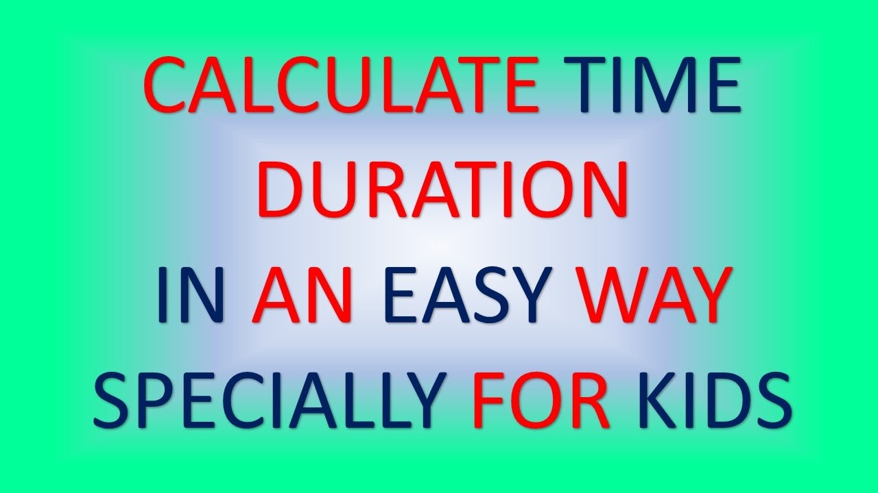 Calculate Duration Of Time(Easy Way)