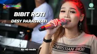 BIBIT ROTI - VOC DESY PARASWATI || ORGAN DESY PARASWATI