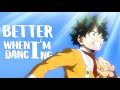 Better when I’m dancing AMV | Dance Amv | Meghan Trainor