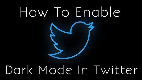 How To Turn On Dark Mode On Twitter