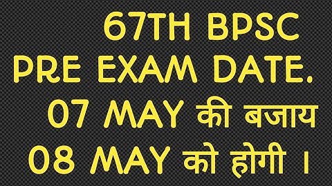 # 67TH BPSC pre exam date 2022# bpsc pre exam date # bpsc latest update news #
