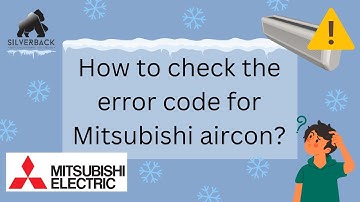 How to check the error code for Mitsubishi aircon?