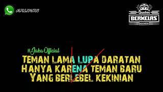 Quotes Teman bangsat