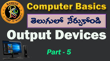 Output Devices in Telugu || Computer Basics || By K. Ramesh M.C.A