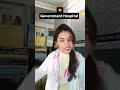 government hospital🤯#funny #shorts #viralshorts #fun