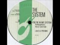 The system  youre in my system kerri chandler remix