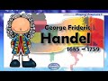 Capture de la vidéo George Frideric Handel For Kids - Life And Music - Listen And Learn