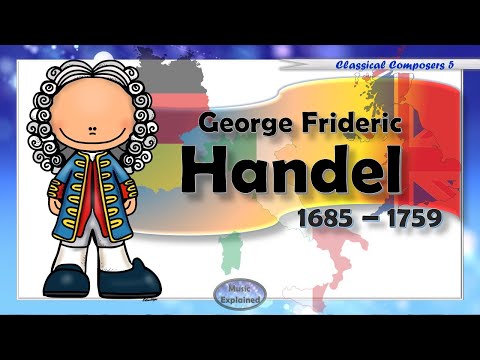 George Frideric Handel for Kids - Life and music - Listen and Learn