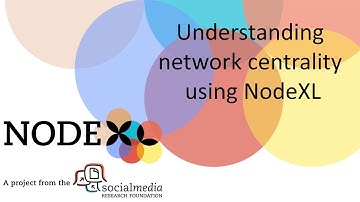 Understand social network centrality metrics with NodeXL