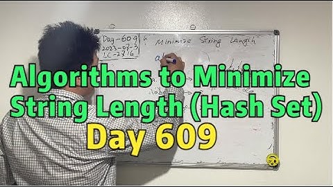Day 609 - Teaching Kids Programming - Algorithms to Minimize String Length (Hash Set)