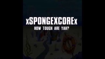 xSPONGEXCOREx - Dubby Dan