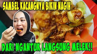 SAMBEL KACANGNYA BIKIN NAGIH!DARI NGANTUK LANGSUNG MELEK