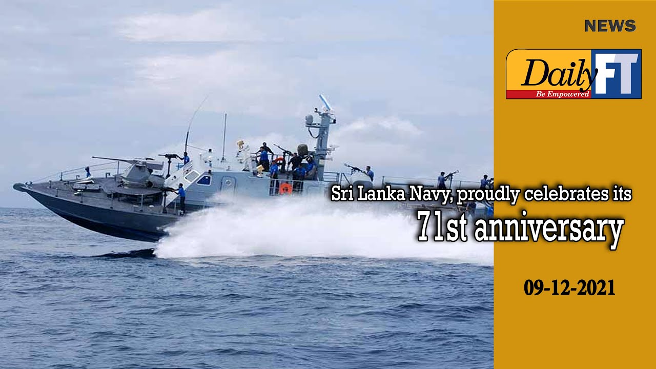 Sri Lanka Navy, proudly celebrates its 71st anniversary 